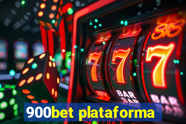 900bet plataforma